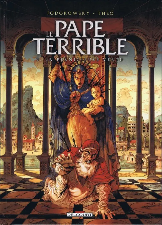 Couverture de l'album Le Pape terrible Tome 3 La pernicieuse vertu