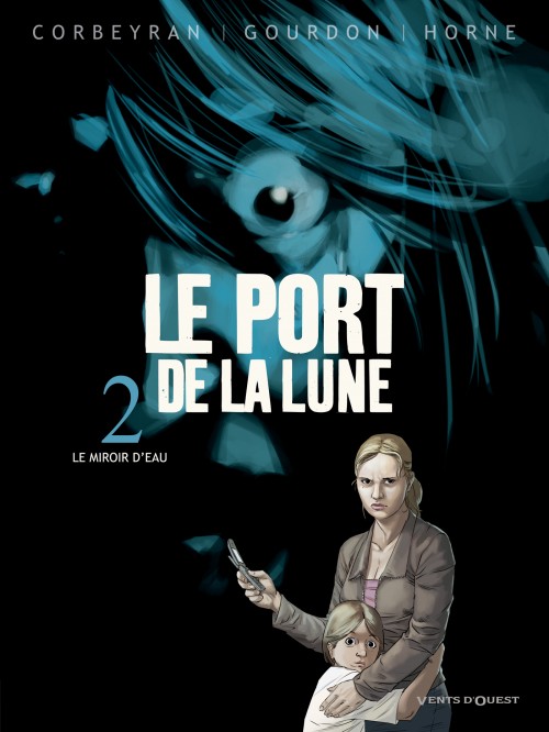 Couverture de l'album Le Port de la Lune Tome 2 Le miroir d'eau