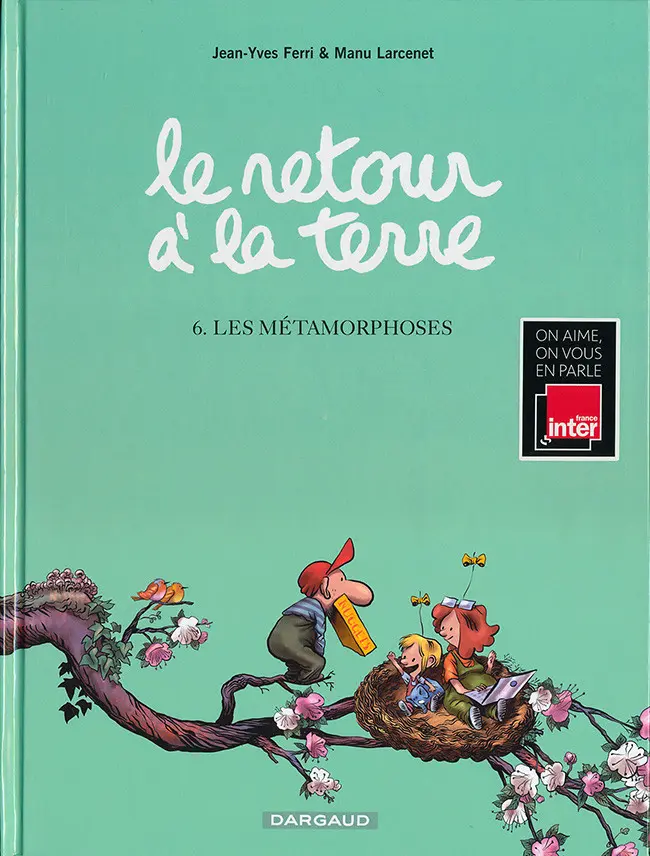 Autre de l'album Le Retour à la terre Tome 6 Les métamorphoses