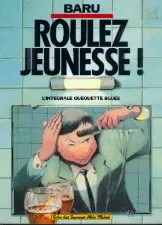 Couverture de l'album Quéquette blues Roulez jeunesse ! L'intégrale Quéquette Blues