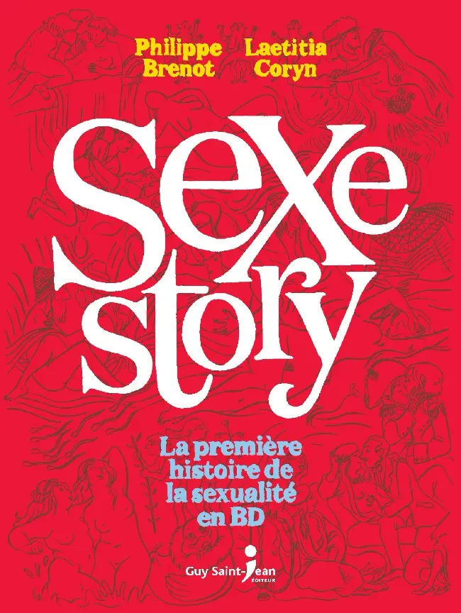 Couverture de l'album Sex story / Une histoire du sexe Livre I La première histoire de la sexualité en BD