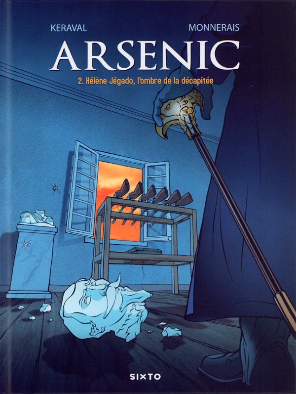 Couverture de l'album Arsenic Tome 2 Hélène Jégado, l'ombre de la décapitée