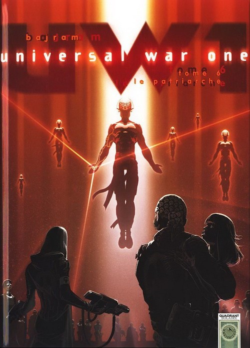 Couverture de l'album Universal War One Tome 6 Le patriarche