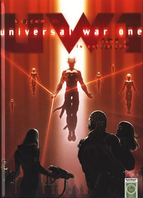 Couverture de l'album Universal War One Tome 6 Le patriarche