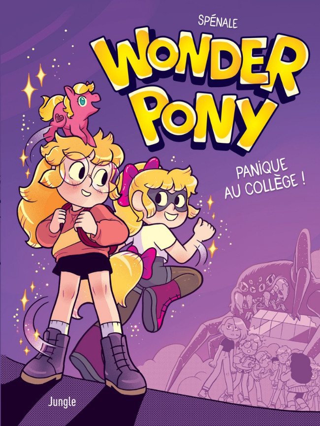 Couverture de l'album Wonder Pony Tome 1 Panique au collège !