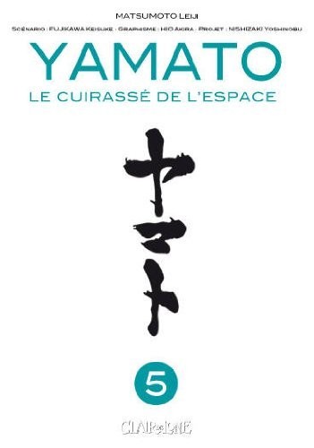 Couverture de l'album Yamato, le cuirassé de l'espace Tome 5