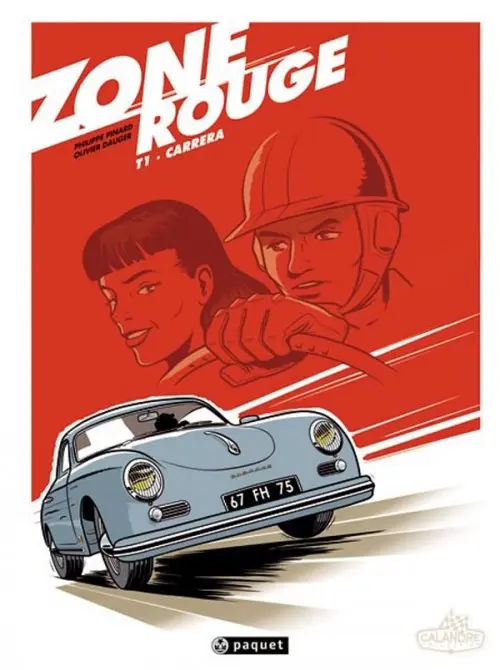 Couverture de l'album Zone rouge Tome 1 Carrera