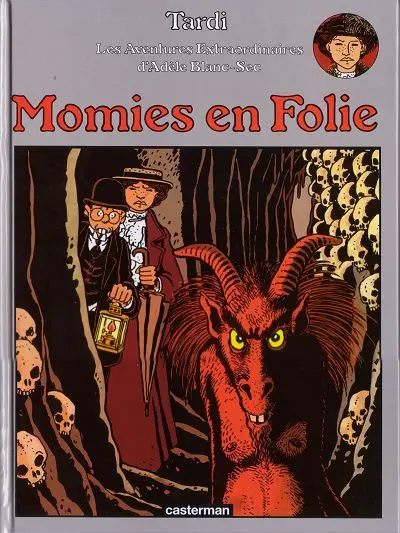 Couverture de l'album Les Aventures Extraordinaires d'Adèle Blanc-Sec Tome 4 Momies en Folie