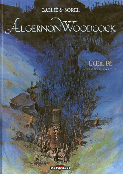 Couverture de l'album Algernon Woodcock Tome 2 L'œil Fé - Seconde partie