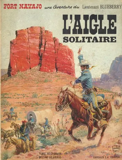 Couverture de l'album Blueberry Tome 3 L'aigle solitaire