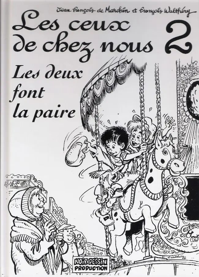 Couverture de l'album Les Ceux de chez nous Tome 2 Les deux font la paire