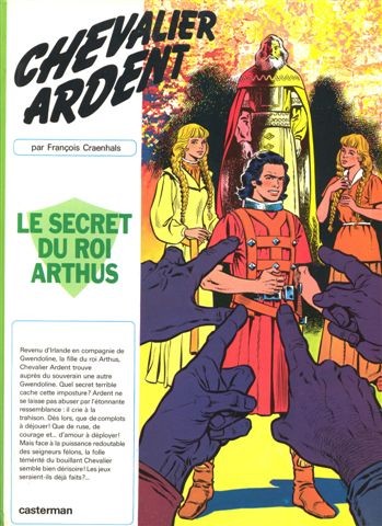 Couverture de l'album Chevalier Ardent Tome 6 Le secret du roi Arthus