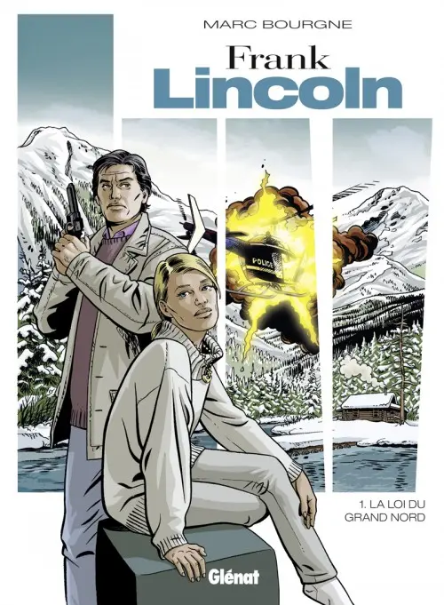 Couverture de l'album Frank Lincoln Tome 1 La loi du Grand Nord