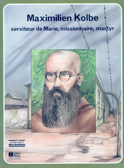 Couverture de l'album Les Grandes Heures des Chrétiens Tome 45 Maximilien Kolbe