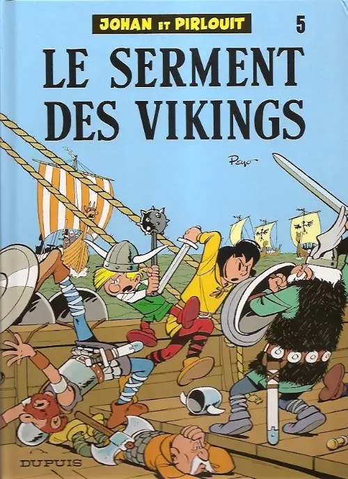 Couverture de l'album Johan et Pirlouit Tome 5 Le serment des vikings