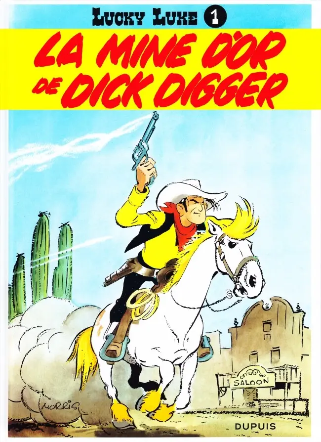 Couverture de l'album Lucky Luke Tome 1 La mine d'or de Dick Digger