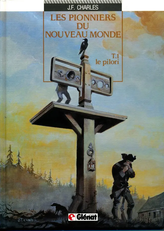 Couverture de l'album Les Pionniers du Nouveau Monde Tome 1 Le pilori