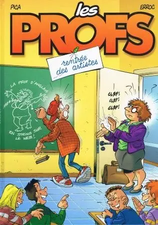 Couverture de l'album Les Profs Tome 4 Rentrée des artistes
