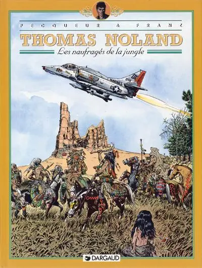 Couverture de l'album Thomas Noland Tome 4 Les naufragés de la jungle