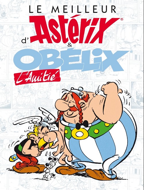 Couverture de l'album Le Meilleur d'Astérix & Obélix L'Amitié