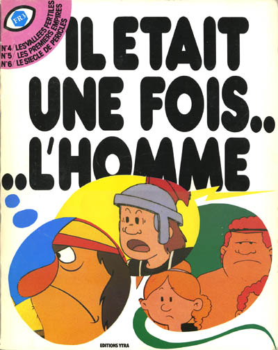 Couverture de l'album Il était une fois... l'homme Tomes 4-5-6