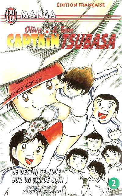 Couverture de l'album Captain Tsubasa Tome 2 Le destin se joue sur un tir de loin