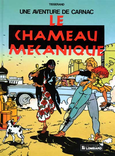 Couverture de l'album Une aventure de Carnac Le chameau mécanique