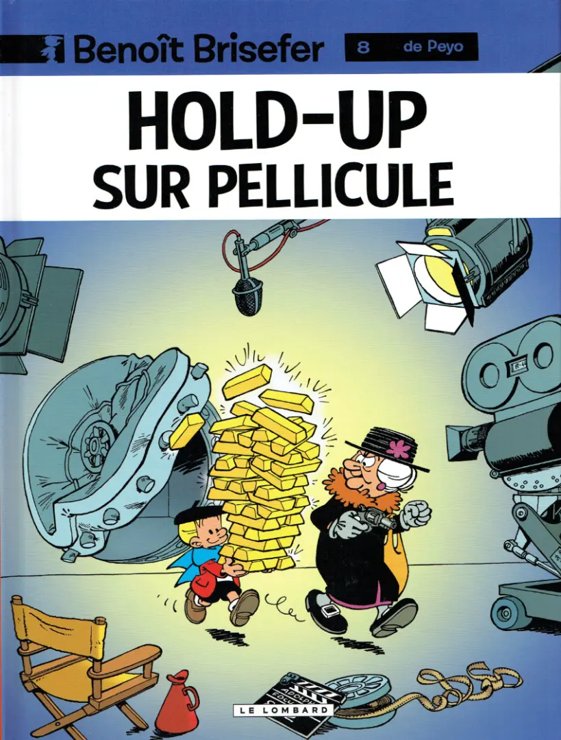 Couverture de l'album Benoît Brisefer Tome 8 Hold-up sur pellicule