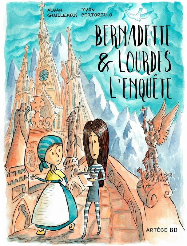 Couverture de l'album Bernadette et Lourdes, l'enquête...