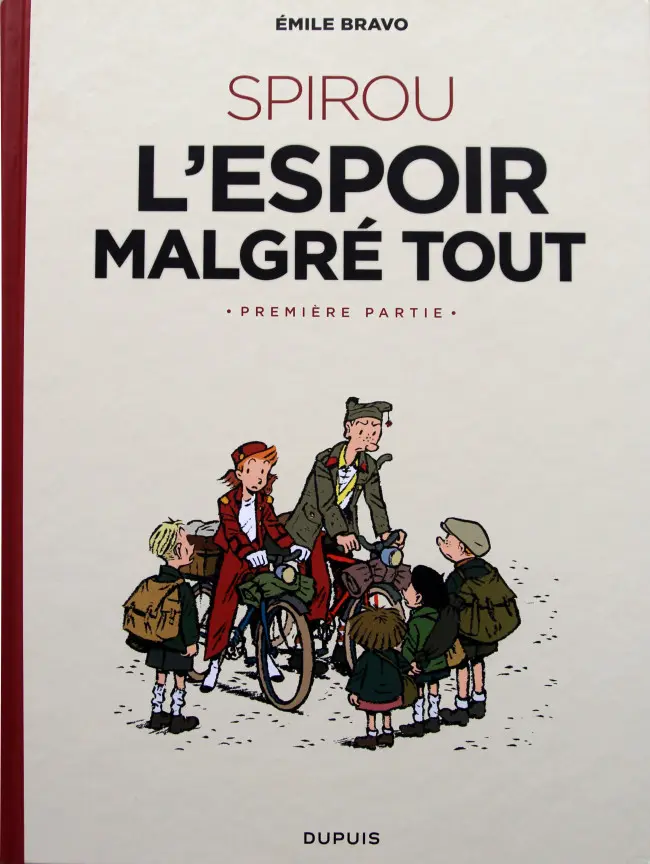 Couverture de l'album Spirou et Fantasio - Une aventure de... / Le Spirou de... Tome 13 L'Espoir malgré tout - Première partie - Un mauvais départ