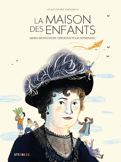 Couverture de l'album La maison des enfants Maria Montessori, observer pour apprendre