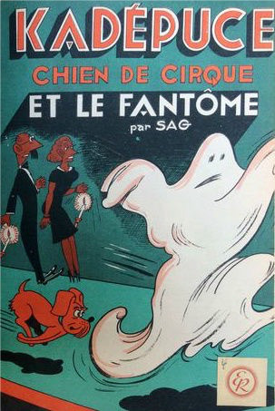 Couverture de l'album Kadépuce chien de cirque Tome 4 Kadépuce et le fantôme