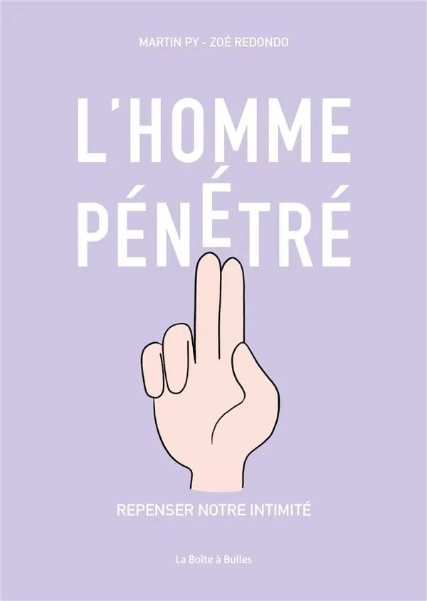 Couverture de l'album L'homme pénétré Repenser notre intimité