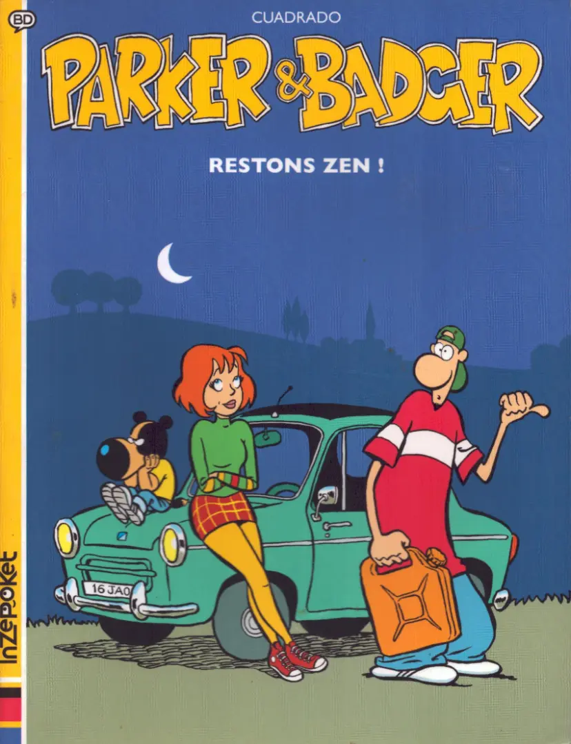 Couverture de l'album Parker & Badger Tome 4 Restons zen !