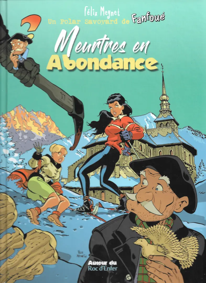 Couverture de l'album Fanfoué des Pnottas Les polars savoyards Tome 3 Meurtres en abondance