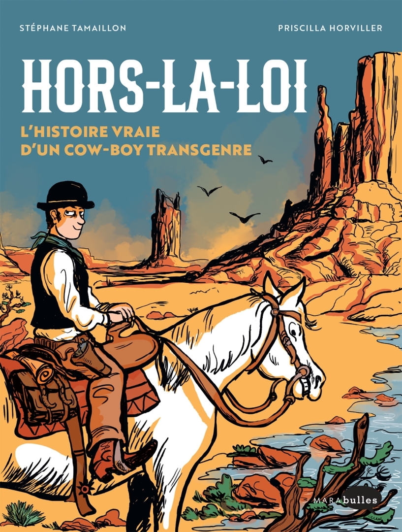 Couverture de l'album Hors-La-Loi L'histoire vraie d'un cow-boy transgenre