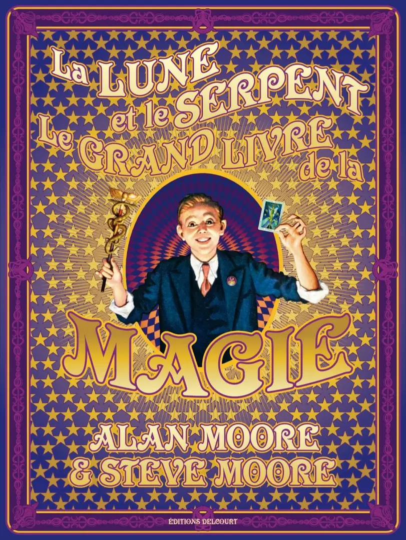 Couverture de l'album La Lune et le Serpent Le grand livre de la magie