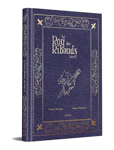 Couverture de l'album Le Roy des Ribauds Livre IV