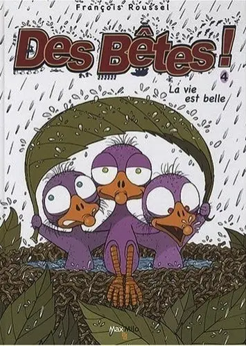 Couverture de l'album Des bêtes ! Tome 4 La vie est belle