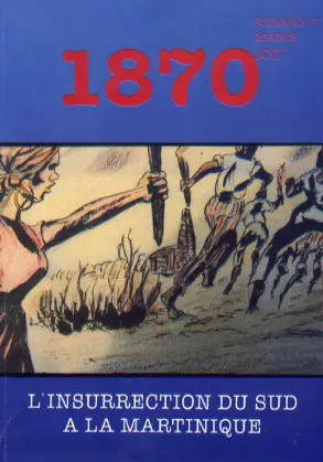 Couverture de l'album 1870 L'insurrection du sud à la Martinique