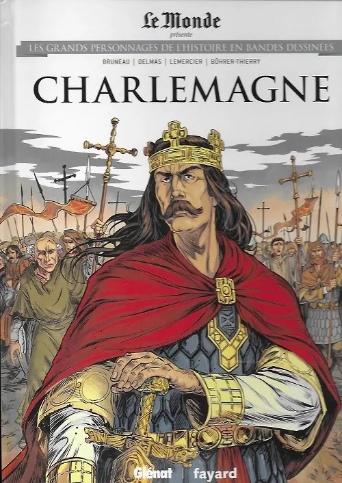 Couverture de l'album Les grands personnages de l'Histoire en bandes dessinées Tome 3 Charlemagne