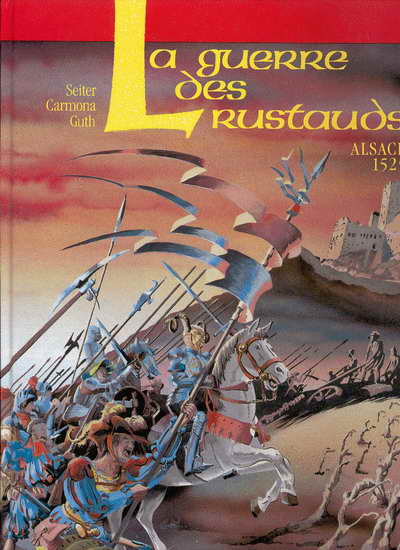 Couverture de l'album La Guerre des Rustauds Alsace 1525