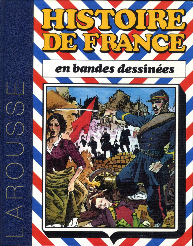Couverture de l'album Histoire de France en bandes dessinées Tome 7 De la Révolution de 1848 à la IIIe République