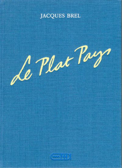 Couverture de l'album Jacques Brel Tome 1 Le Plat Pays