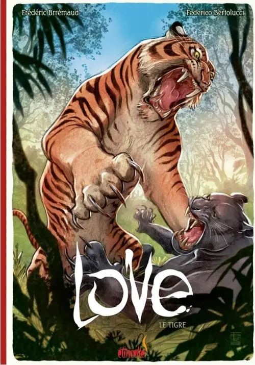 Couverture de l'album Love Tome 1 Le tigre