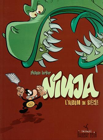 Couverture de l'album Ninja Tome 2 L'album du siècle