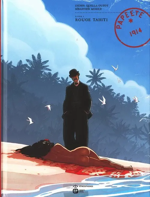 Couverture de l'album Papeete, 1914 Tome 1 Rouge Tahiti