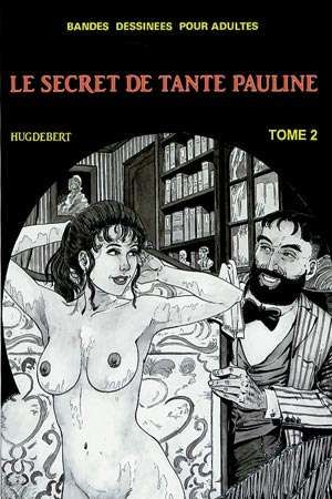 Couverture de l'album Le secret de Tante Pauline Tome 2