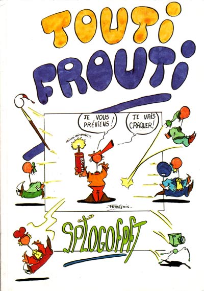 Couverture de l'album Splogofpft Tome 4 Touti Frouti