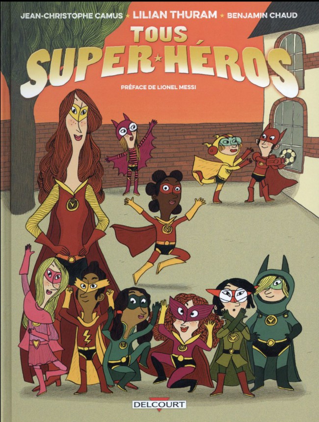 Couverture de l'album Tous super-héros Tome 1